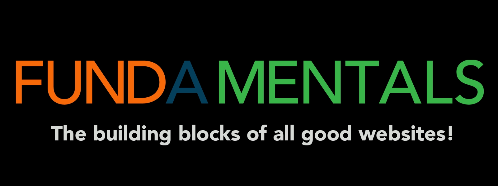 The Building Blocks of All Good Websites